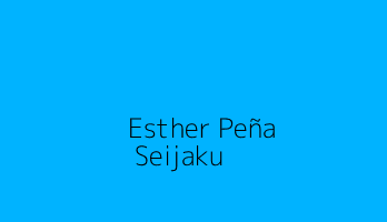 Esther Peña | Seijaku